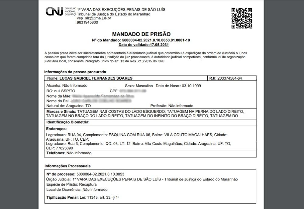 Mandado de pris&atilde;o, expedido pelo ju&iacute;zo da 1&ordf; Vara de Execu&ccedil;&otilde;es Penais de S&atilde;o Lu&iacute;s, no estado do Maranh&atilde;o &ndash; Foto: Reprodu&ccedil;&atilde;o / BNMP
