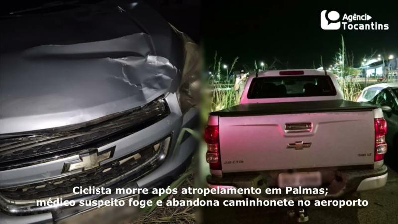 Ciclista morre após atropelamento em Palmas; médico suspeito foge e abandona caminhonete no aeroporto