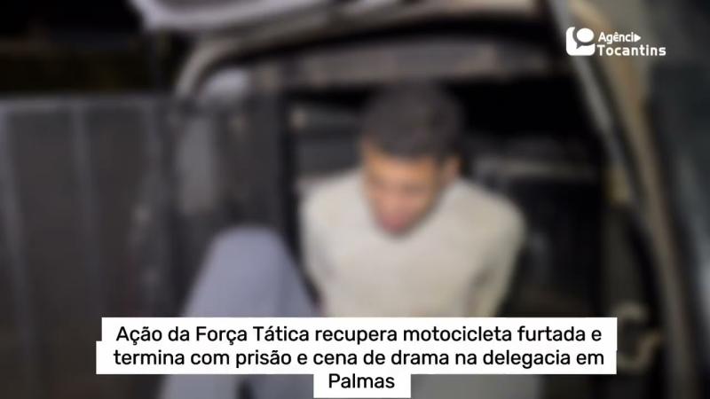 Ação da Força Tática recupera motocicleta furtada e termina com prisão e cena de drama na delegacia em Palmas
